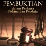 Buku Hukum Pembuktian dalam Perkara Pidana dan Perdata