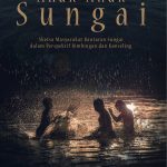 Buku Kumpulan Esai Anak-Anak Sungai: Sketsa Masyarakat Bantaran Sungai Dalam Perspektif Bimbingan Dan Konseling