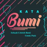 Buku Kata Bumi: Sebuah Celoteh Bumi Untuk Puisi