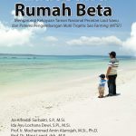 Buku Laut Sawu Rumah Beta Mengarungi Kekayaan Taman Nasional Perairan Laut Sawu dan Potensi Pengembangan Multi Trophic Sea Farming MTSF