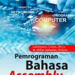 Buku Pemrograman Bahasa Assembly Konsep Dasar dan Implementasi