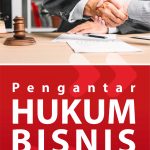 Buku Pengantar Hukum Bisnis