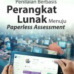 Buku Penilaian Berbasis Perangkat Lunak Menuju Paperless Assessment