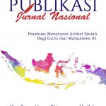 Buku Publikasi Jurnal Nasional Panduan Menyusun Artikel Ilmiah Bagi Guru Dan Mahasiswa S1