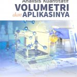 Buku Analisis Kuantitatif Volumetri dan Aplikasinya