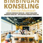 Buku Implementasi Manajemen Bimbingan Konseling di Sekolah/Madrasah