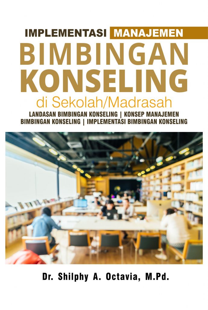 Buku Implementasi Manajemen Bimbingan Konseling Di Sekolahmadrasah