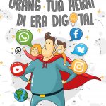 Buku Menjadi Orang Tua Hebat di Era Digital