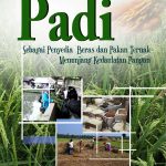 Buku Peluang Budidaya Tanaman Padi Sebagai Penyedia Beras dan Pakan Ternak Menunjang Kedaulatan Pangan