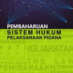 Buku Pembaharuan Sistem Hukum Pelaksanaan Pidana
