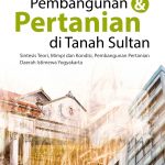 Buku Pembangunan dan Pertanian di Tanah Sultan