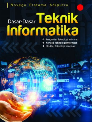 Buku Dasar Teknik Informatika