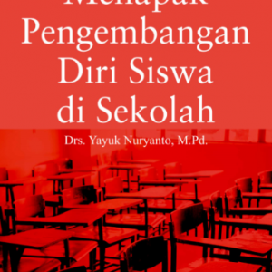 Buku Menapak Pengembangan Diri Siswa di Sekolah