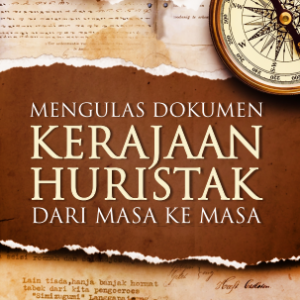 Buku Mengulas Dokumen Kerajaan Huristak dari Masa ke Masa