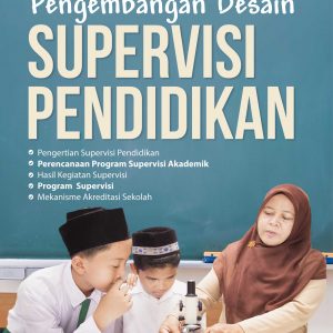 Buku Pengembangan Desain Supervisi Pendidikan