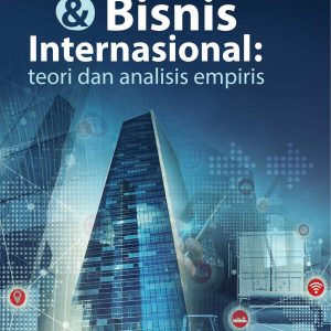 Buku Perdagangan Dan Bisnis Internasional: Teori Dan Analisis Empiris