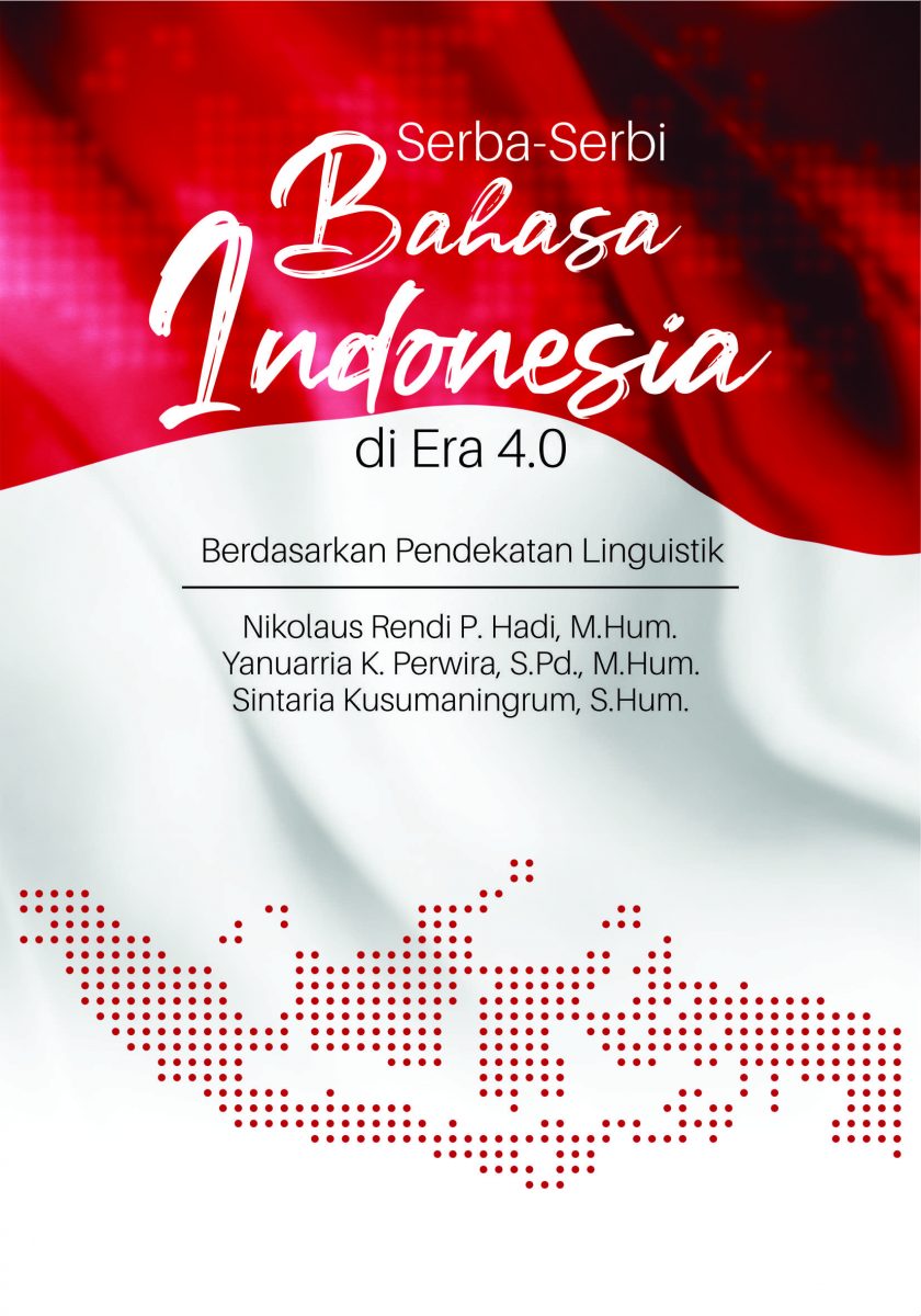 Buku Serba-Serbi Bahasa Indonesia Di Era 4.0 - Deepublish