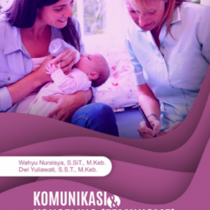 Buku Komunikasi dan Konseling (Feminisme) dalam Pelayanan Kebidanan