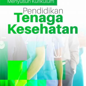 Buku Menyusun Kurikulum Pendidikan Tenaga Kesehatan