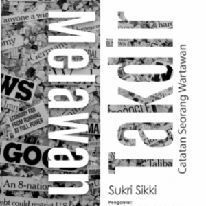 Buku Melawan Takdir Catatan Seorang Wartawan