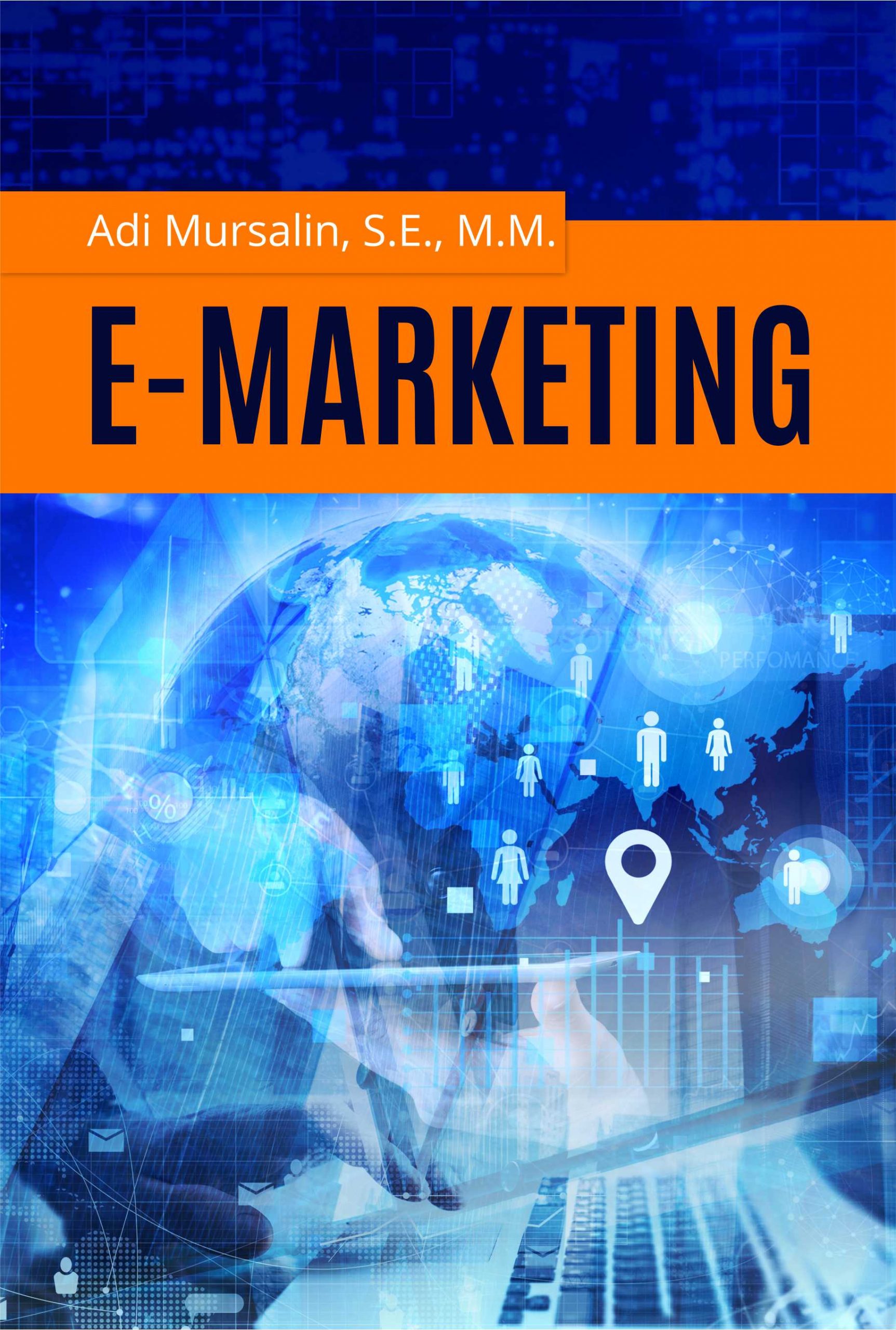 E-Marketing - Adi Mursalin