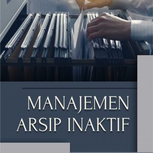 Buku Manajemen Arsip Inaktif
