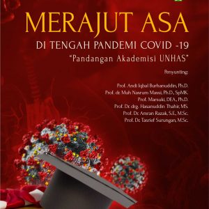 Buku Merajut Asa di Tengah Pandemi Covid-19 (Pandangan Akademisi UNHAS)
