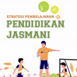 Buku Strategi Pembelajaran Pendidikan Jasmani