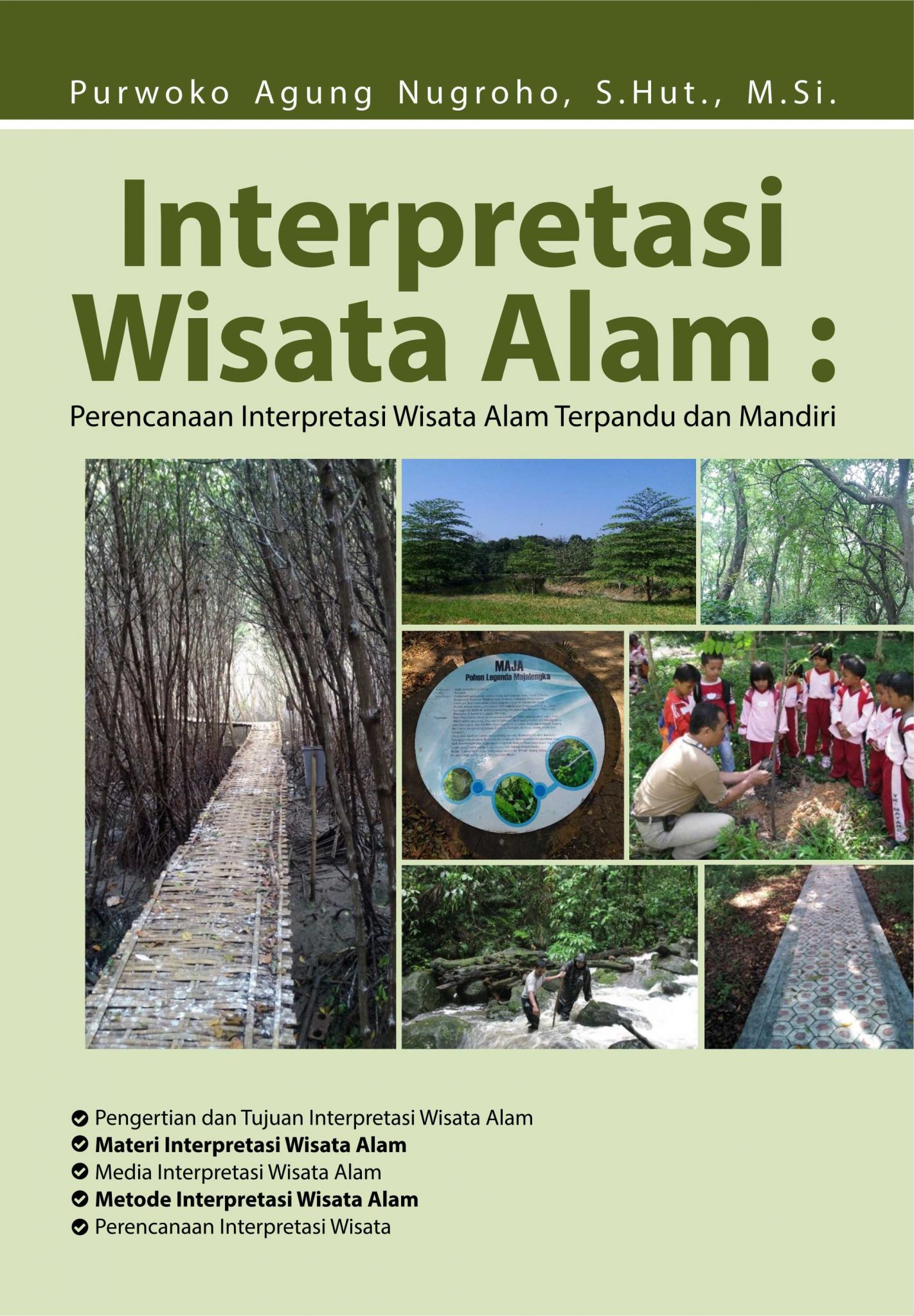 Buku Interpretasi Wisata Alam Perencanaan Interpretasi Wisata Alam