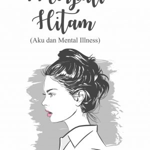Buku Merpati Hitam (Aku dan Mental Illness)