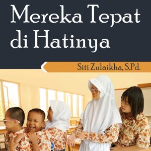 Buku Sentuhlah Mereka Tepat di Hatinya