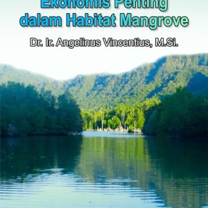 Buku Sumber Daya Ikan Ekonomis Penting dalam Habitat Mangrove