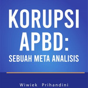 Buku Korupsi APBD: Sebuah Meta Analisis