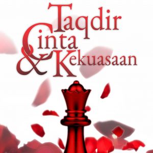 Novel Taqdir, Cinta dan Kekuasaan