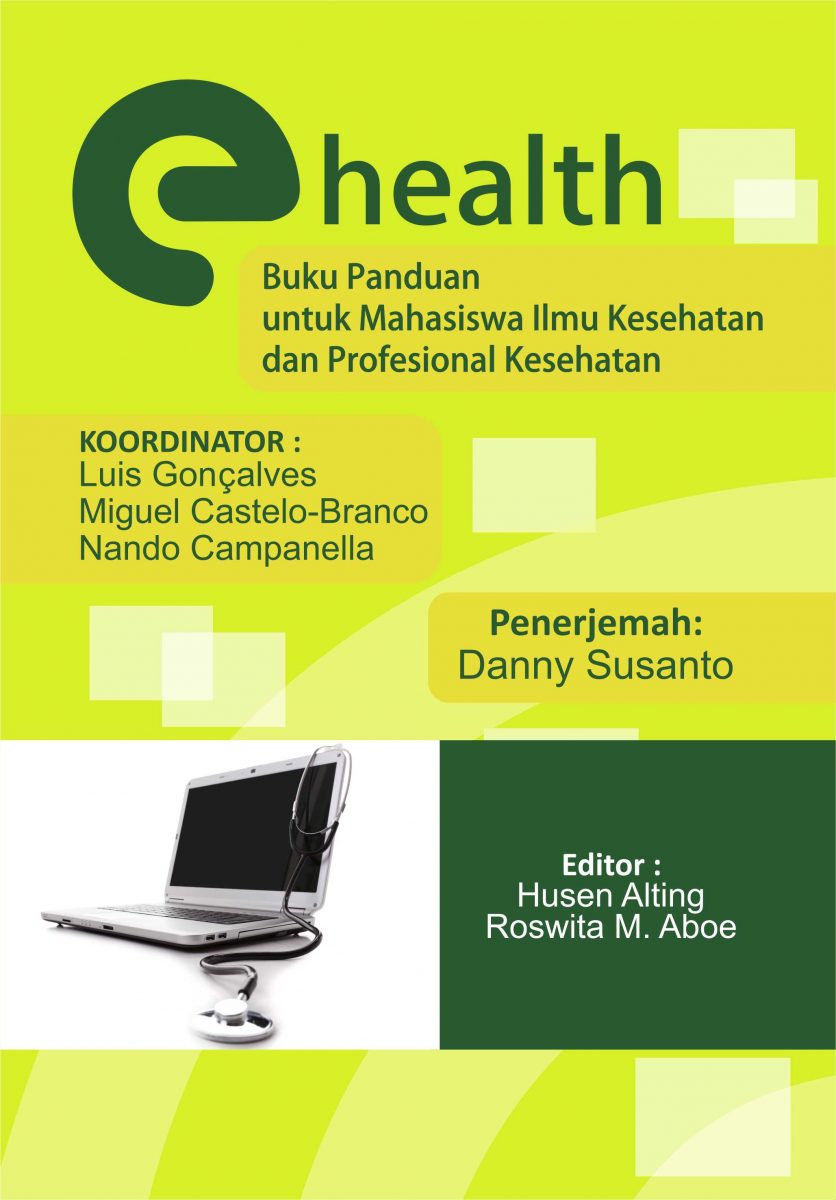 E-Health Buku Panduan Untuk Mahasiswa Ilmu Kesehatan Dan Profesional ...