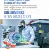 Buku Mahir Solidworks Flow Simulation CFD Pelajari Bagaimana Melakukan Analisa CFD