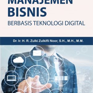 Buku Manajemen Bisnis Berbasis Teknologi Digital