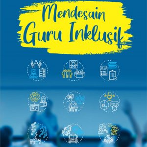 Buku Mendesain Guru Inklusif