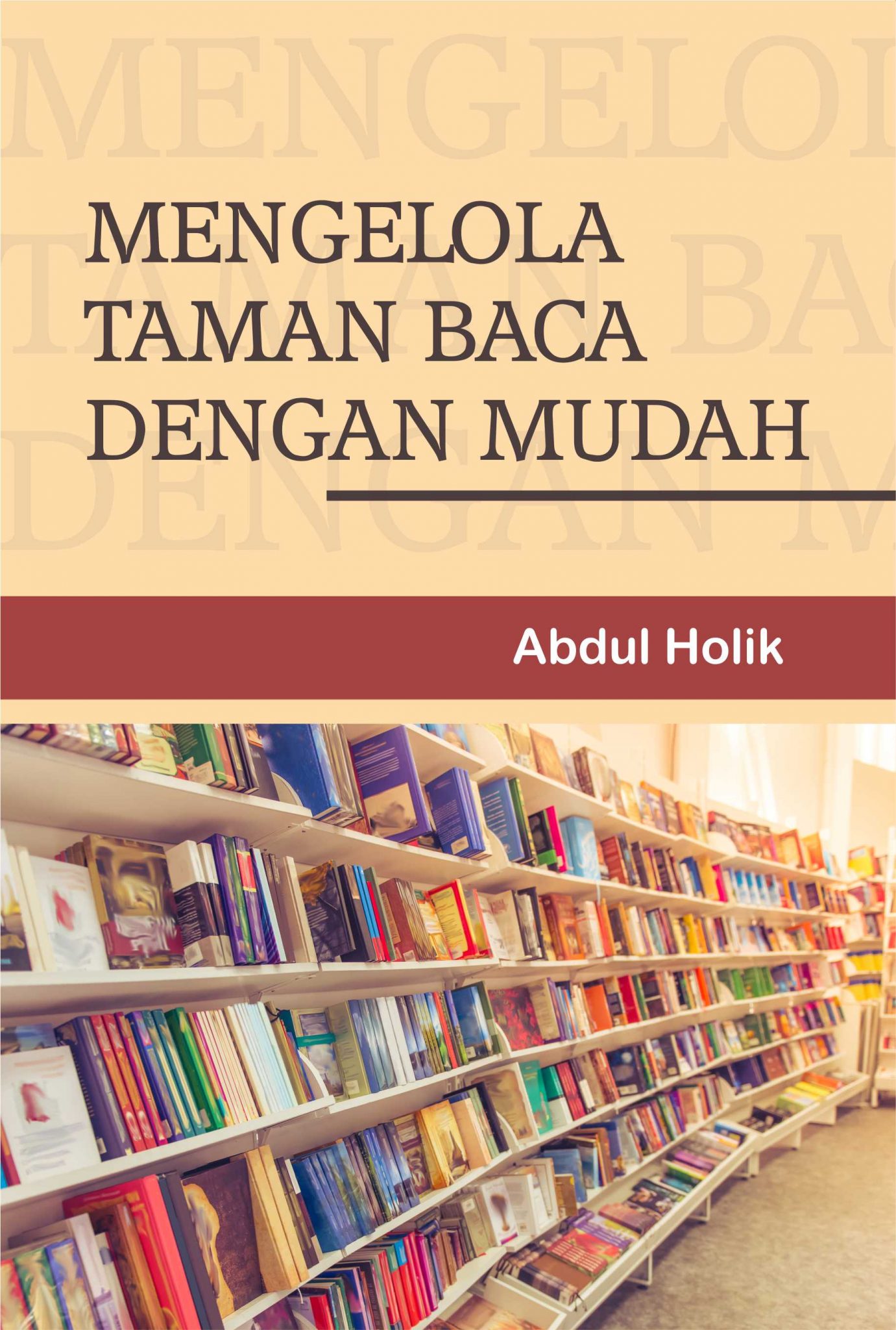 Buku Mengelola Taman Baca dengan Mudah - Deepublish Store