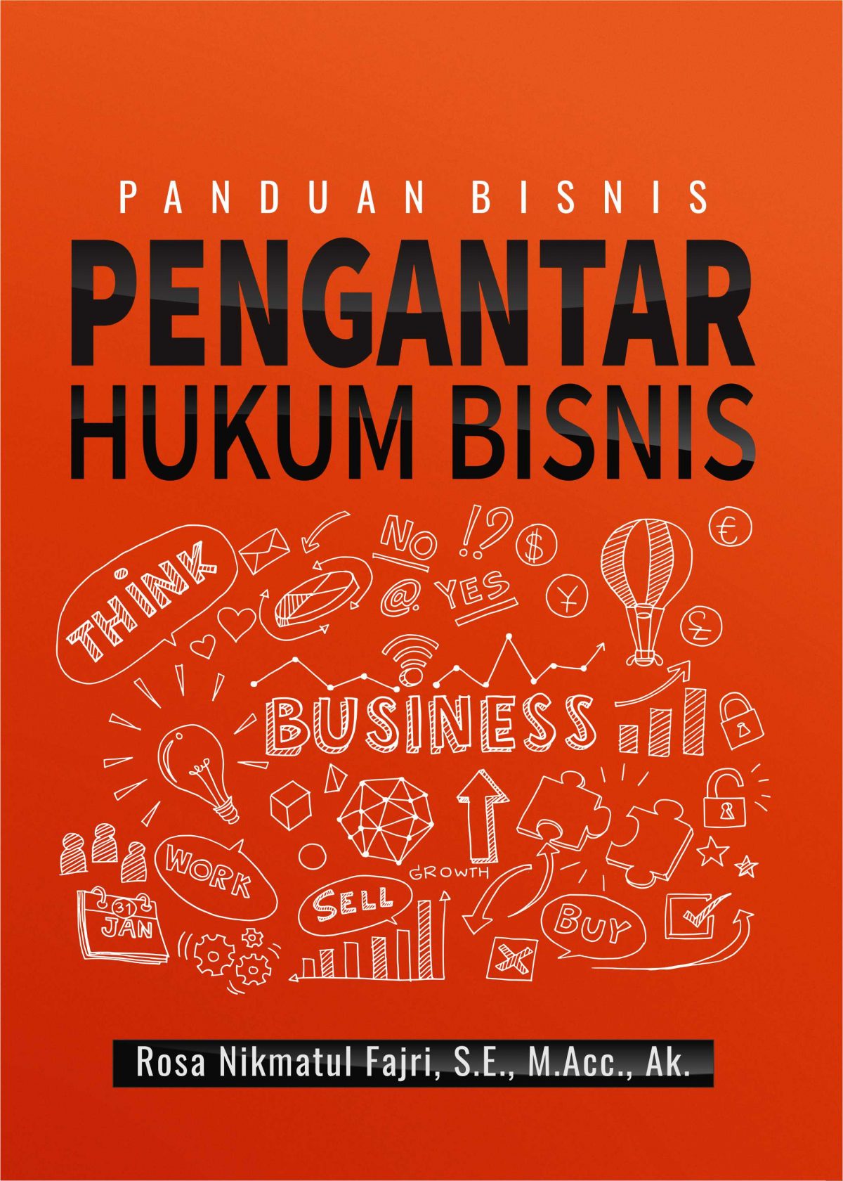 Buku Panduan Bisnis Pengantar Hukum Bisnis - Deepublish Store