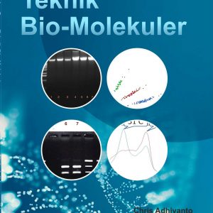 Buku Pengenalan Dasar Teknik Bio-Molekuler