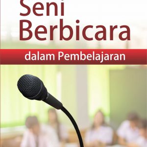 Buku Seni Berbicara dalam Pembelajaran