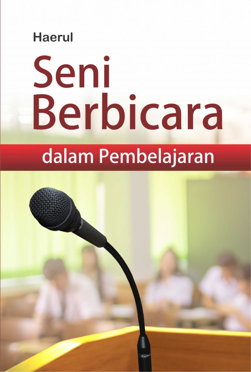 Buku Seni Berbicara Dalam Pembelajaran - Deepublish Store