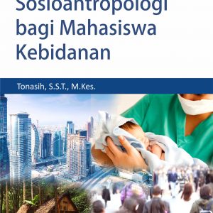 Buku Sosioantropologi Bagi Mahasiswa Kebidanan