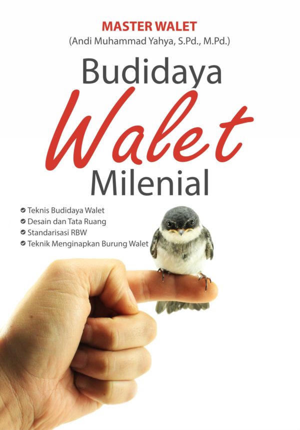 Budidaya Walet Milenial
