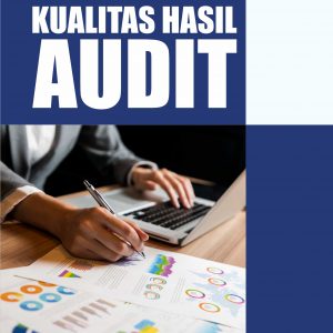 Buku Integritas Auditor Pengaruhnya dengan Kualitas Hasil Audit