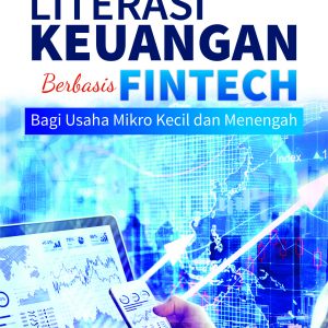 Buku Literasi Keuangan Berbasis Fintech Bagi Usaha Mikro Kecil dan Menengah 