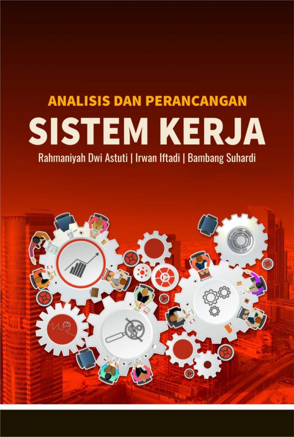 Analisis dan Perancangan Sistem Kerja