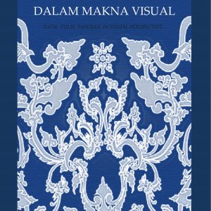 Buku Batik Tulis Paseban dalam Makna Visual Batik Tulis Paseban in Visual Perspective