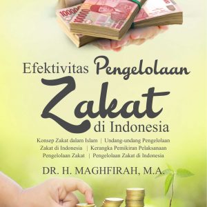 Buku Efektivitas Pengelolaan Zakat di Indonesia